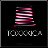 Toxxxica