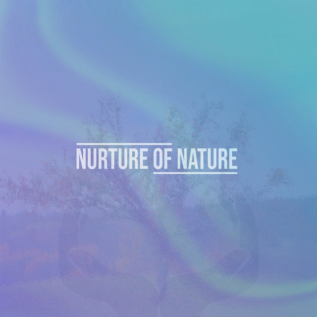 The Sounds of Nurture