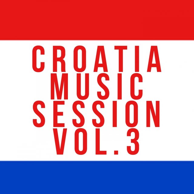 Croatia Music Session, Vol. 3