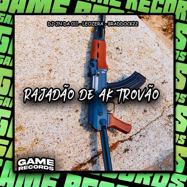 Rajadão De Ak Trovão