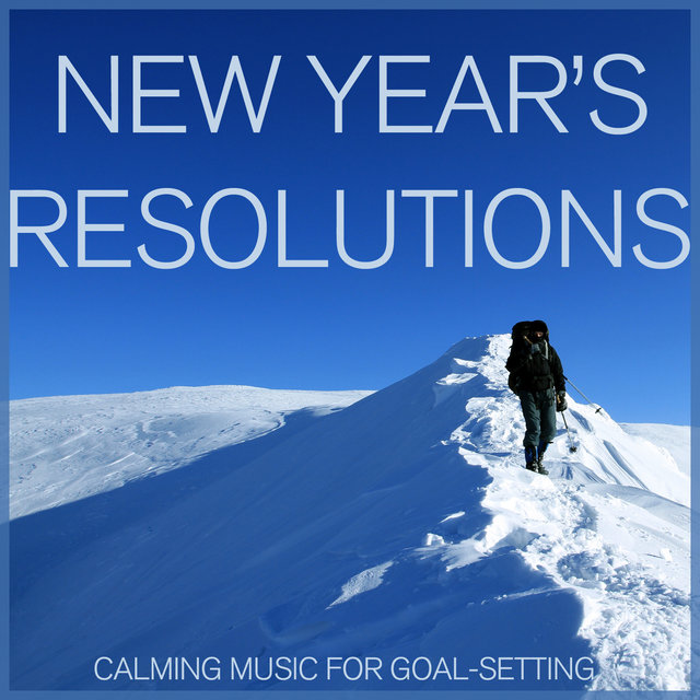 New Year's Resolutions: Calming Music for Goal-Setting
