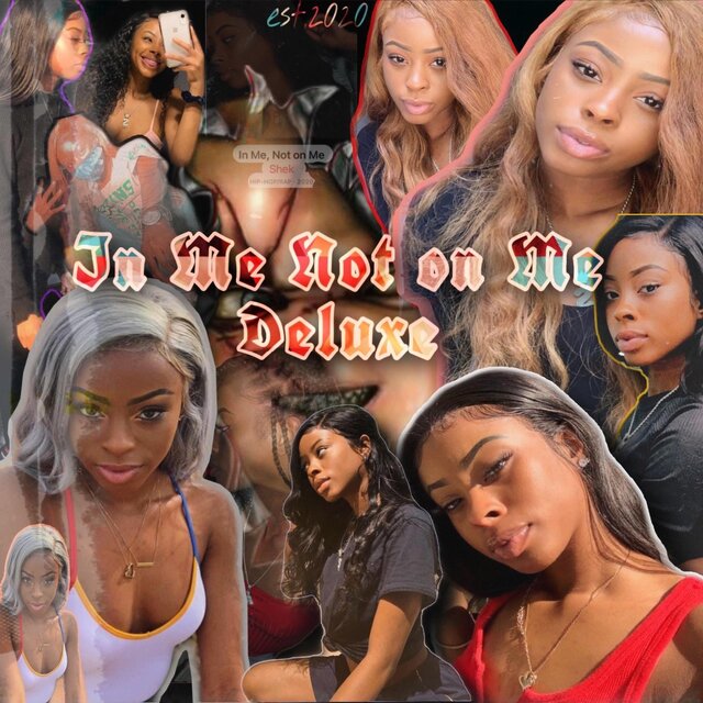 In Me Not on Me (Deluxe)