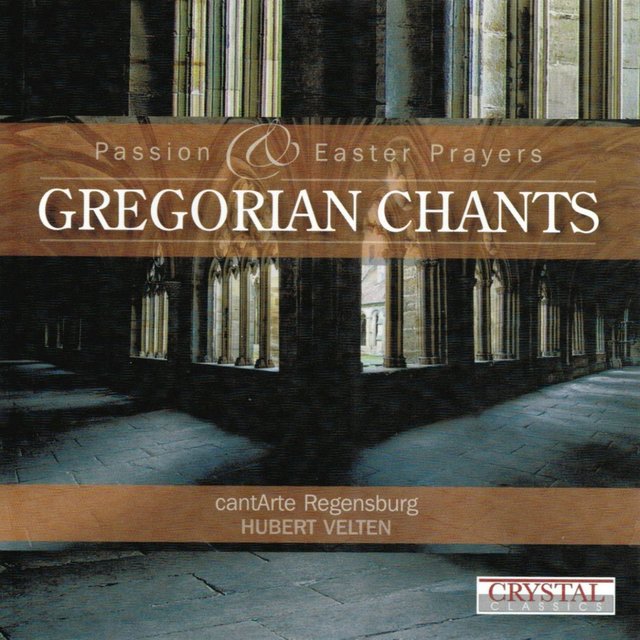 Gregorian Chants, Passion & Easter Prayers