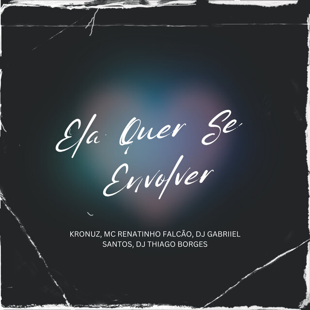 Ela Quer Se Envolver