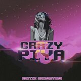 Crazy Piya