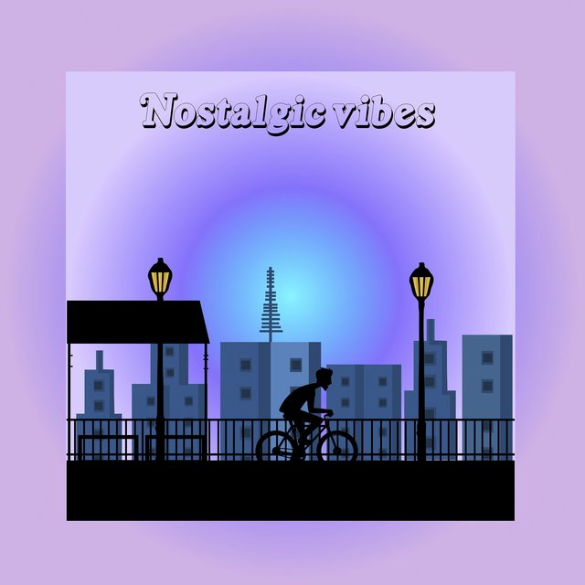 Nostalgic vibes