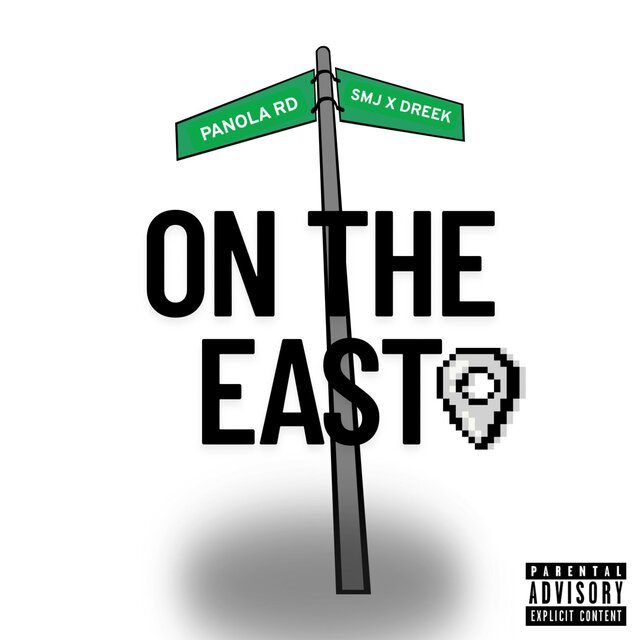 On The East (feat. Dreek Jones)