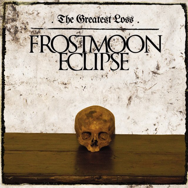 Cover art for album The Greatest Loss by Frostmoon Eclipse