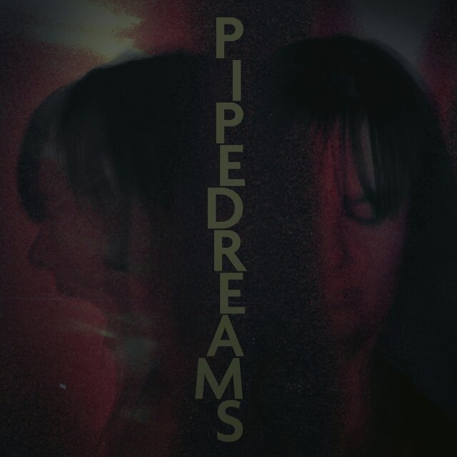 Pipedreams