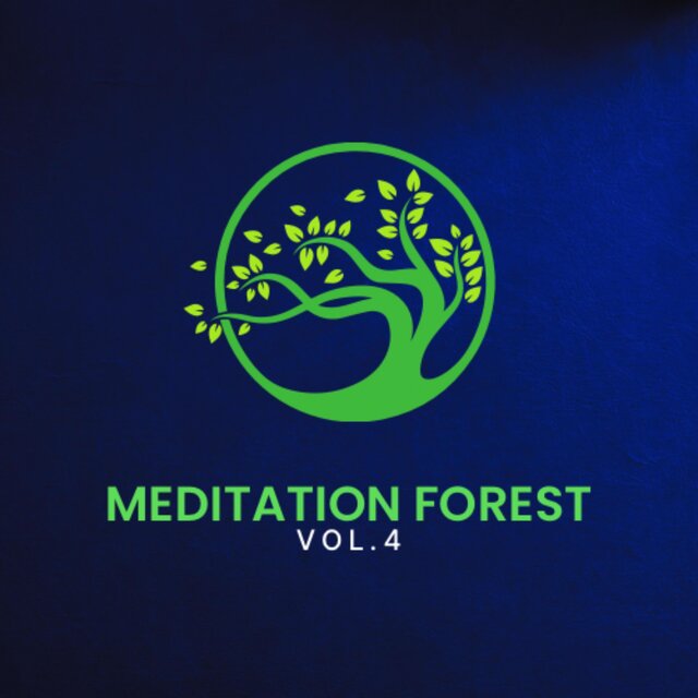 Meditation Forest, Vol. 4
