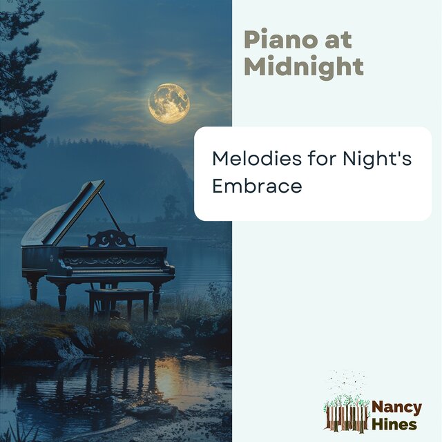 Piano at Midnight: Melodies for Night's Embrace