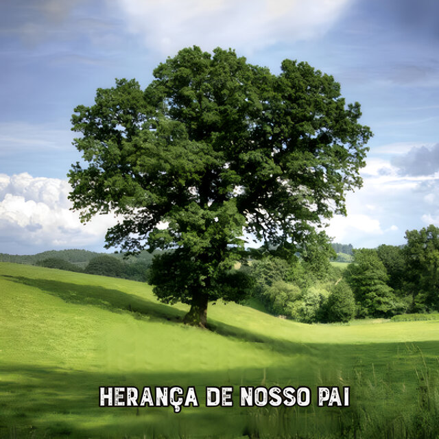Herança do Nosso Pai