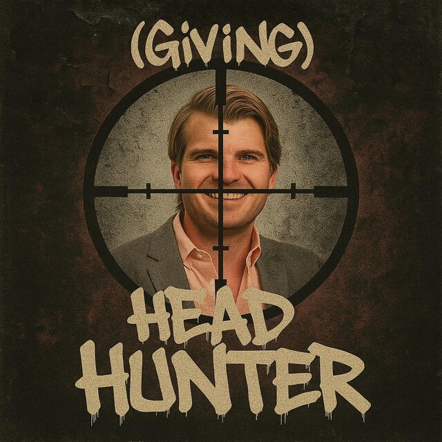 (Giving) Head Hunter