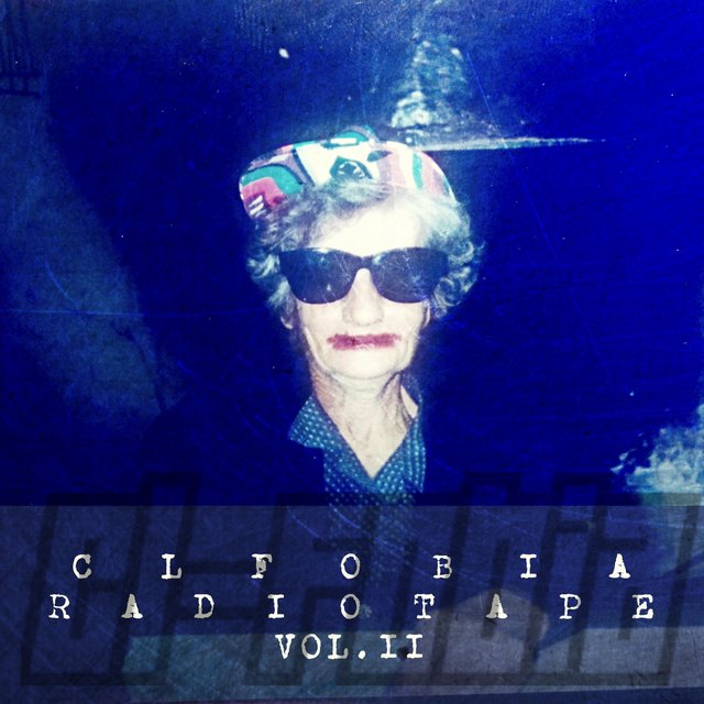 CLFOBIA radiotape, Vol. II