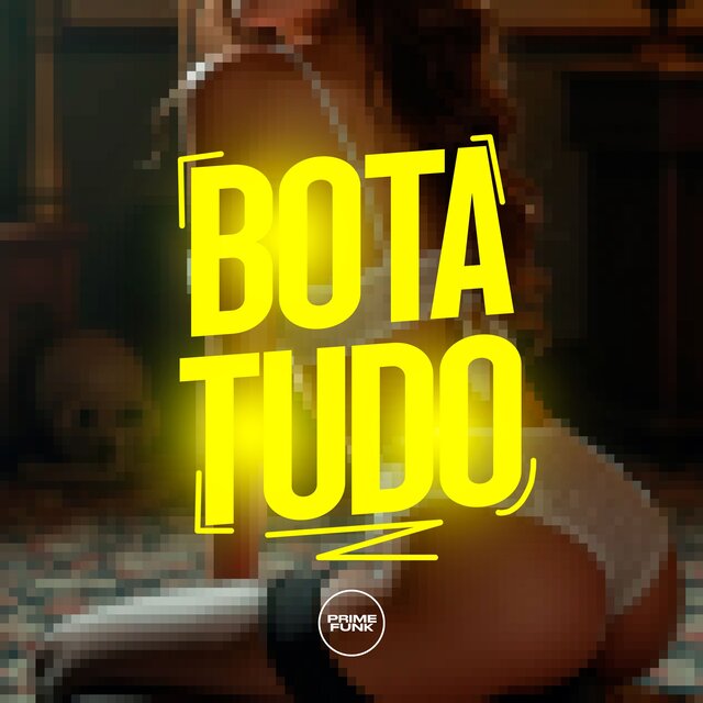 Bota Tudo