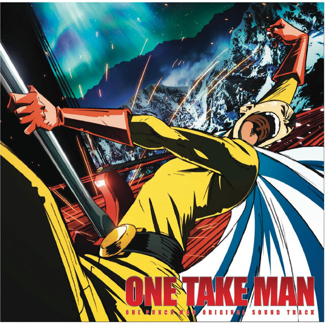 TVアニメ『ワンパンマン』オリジナルサウンドトラック「ONE TAKE MAN」