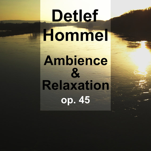 Ambience & Relaxation