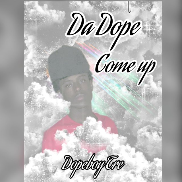 Da Dope Come Up