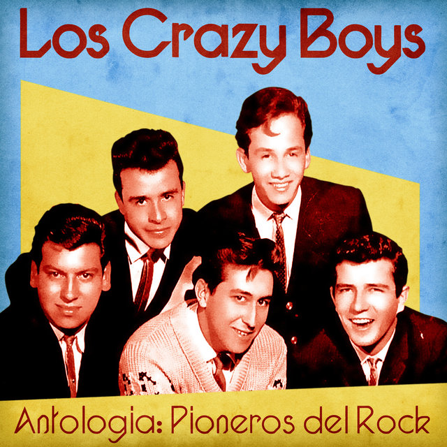Antologia: Pioneros del Rock (Remastered)