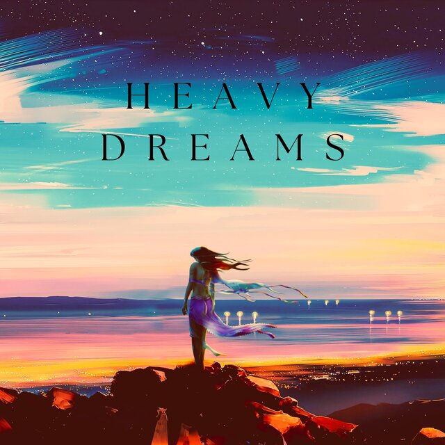 Heavy Dreams