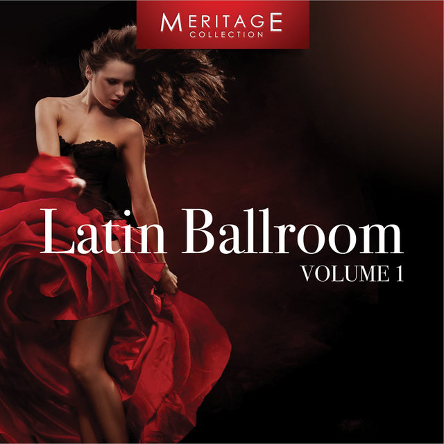 Meritage Dance: Ballroom Latin, Vol. 1