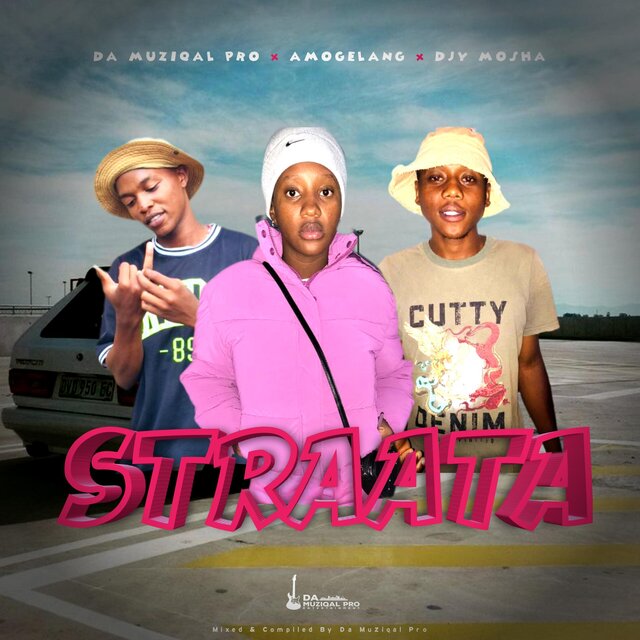 Straata (feat. Amogelang & Djy Mosha) [Main Mix]