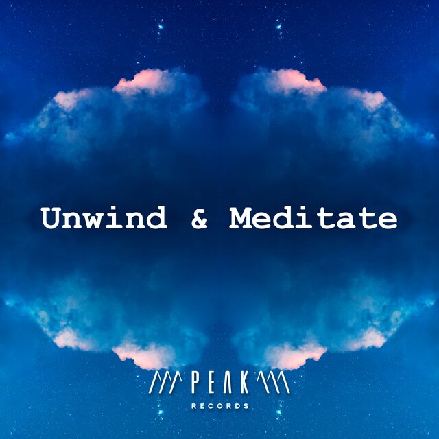 Unwind & Meditate