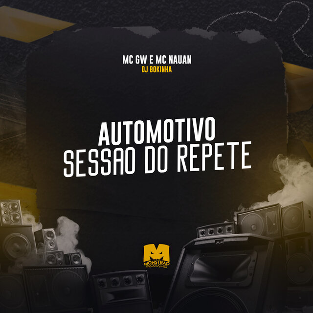 Automotivo Sessão do Repete
