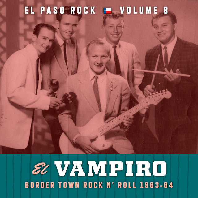 El Vampiro: El Paso Rock, Vol. 8