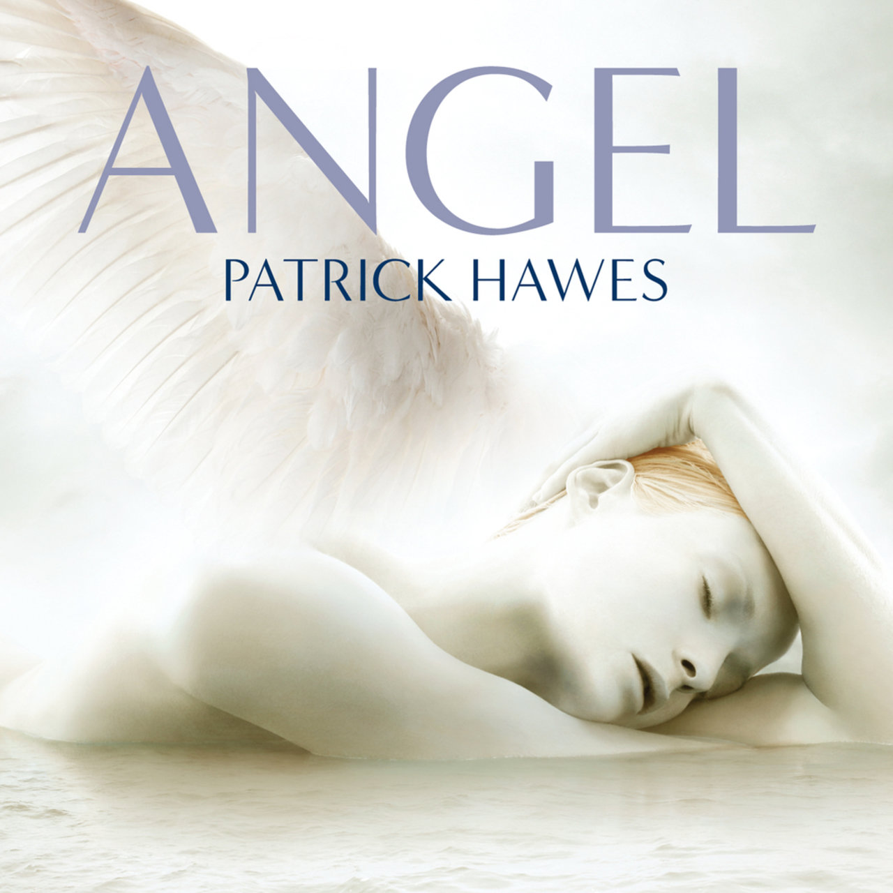 Angel by Patrick Hawes on TIDAL