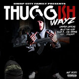 Thuggish Wayz