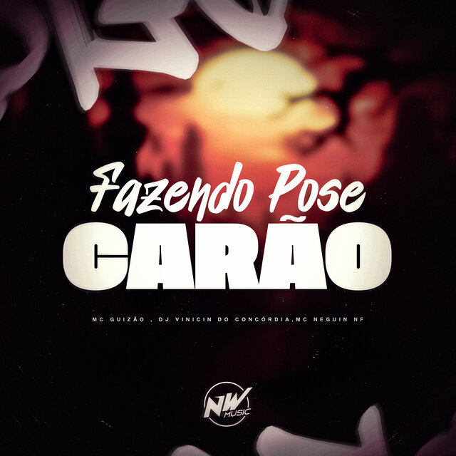 Fazendo Pose, Carão