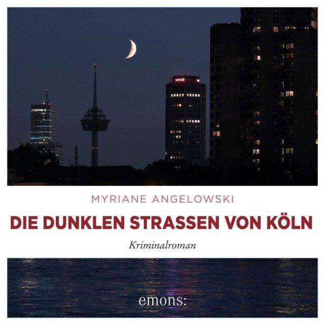 Die dunklen Straßen von Köln (Kriminalroman)