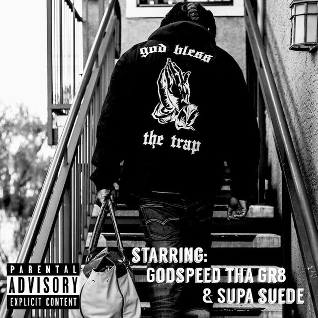 God Bless the Trap