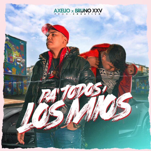 Pa' Todos Los Míos (feat. Bruno XXV)