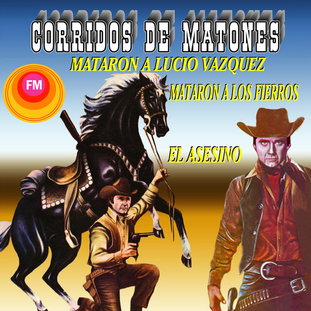 Corridos de Matones