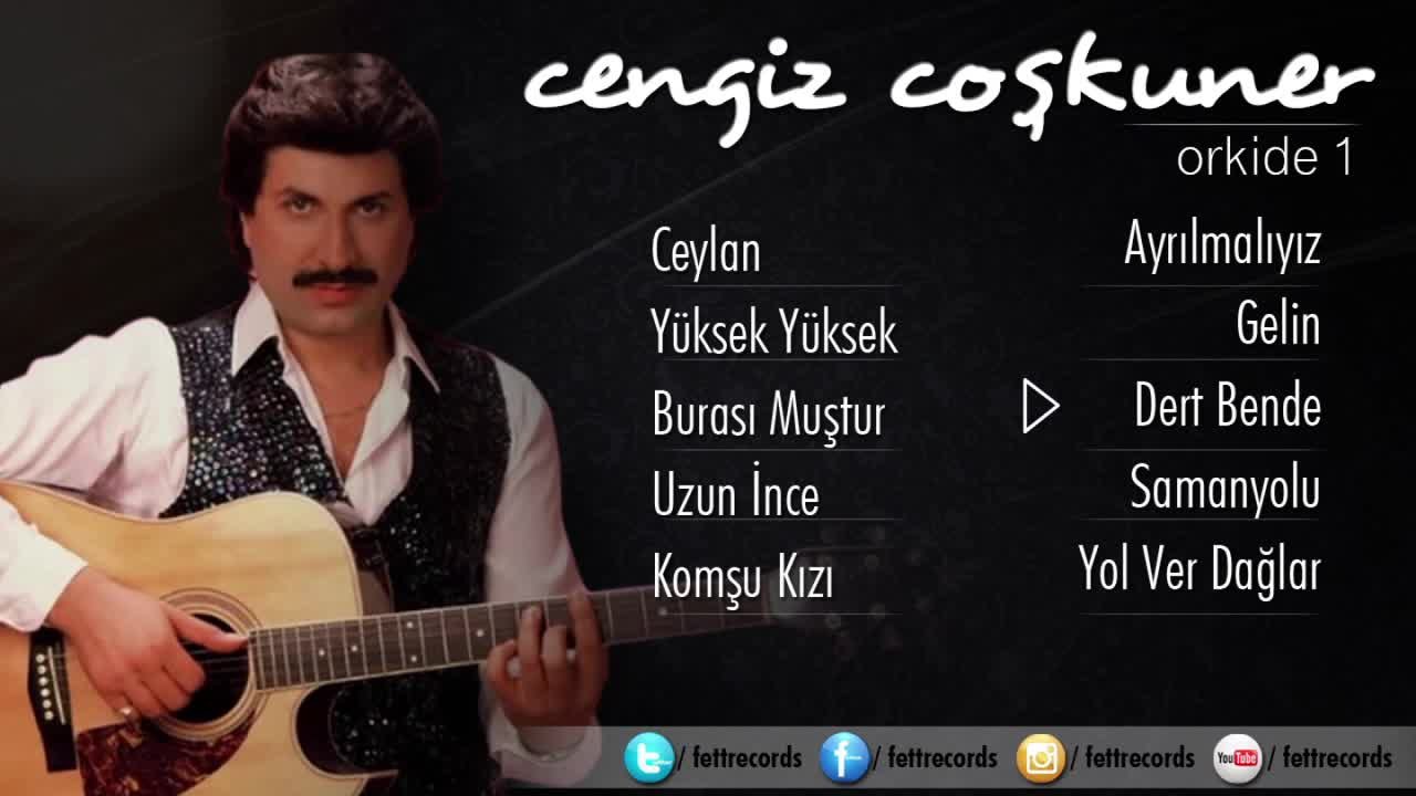 Cengiz Coşkuner - Dert Bende