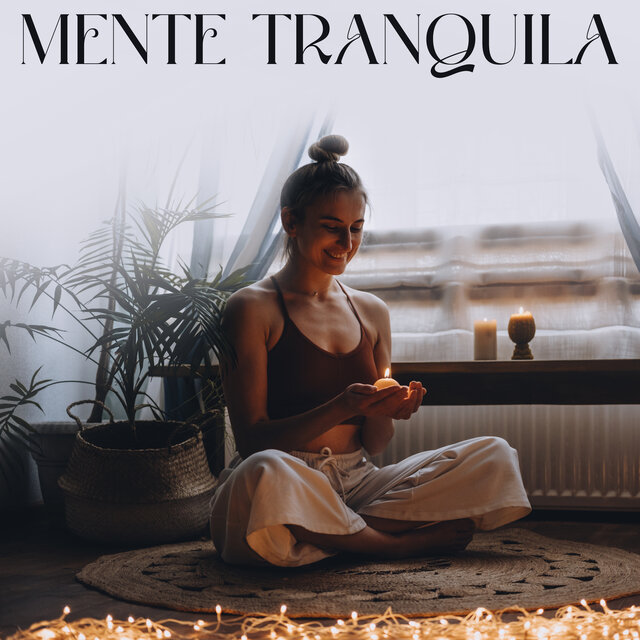 Mente Tranquila (Alivio de la Ansiedad, Música para Liberar el Dolor Emocional y Calmar tu Corazón)