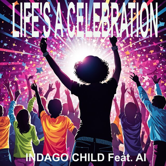 Life's a celebration