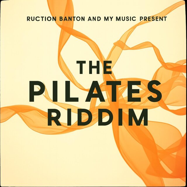 The Pilates Riddim