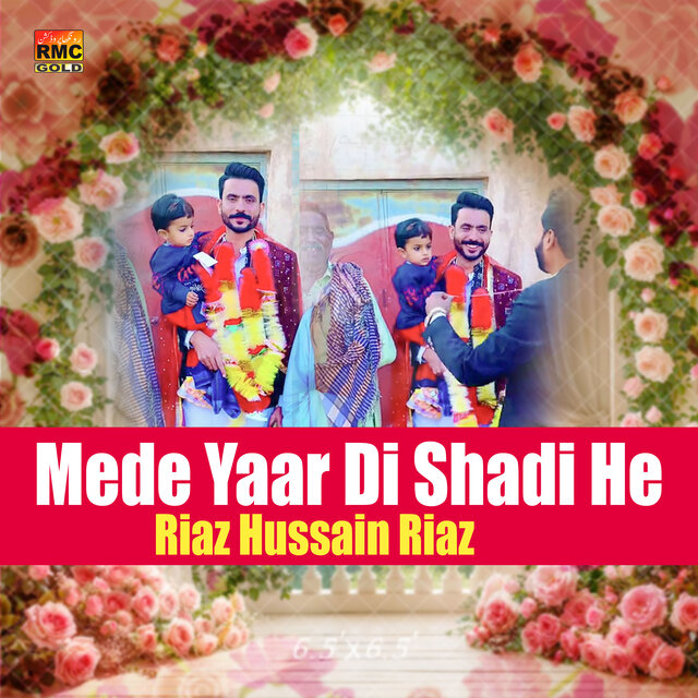 Mede Yaar Di Shadi He