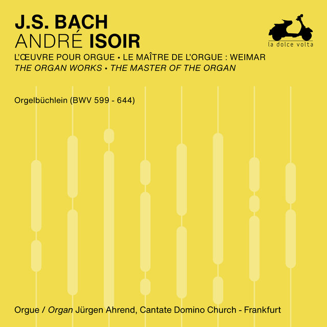 J.S. Bach: The Organ Works, The Master of the Organ, Vol. 3