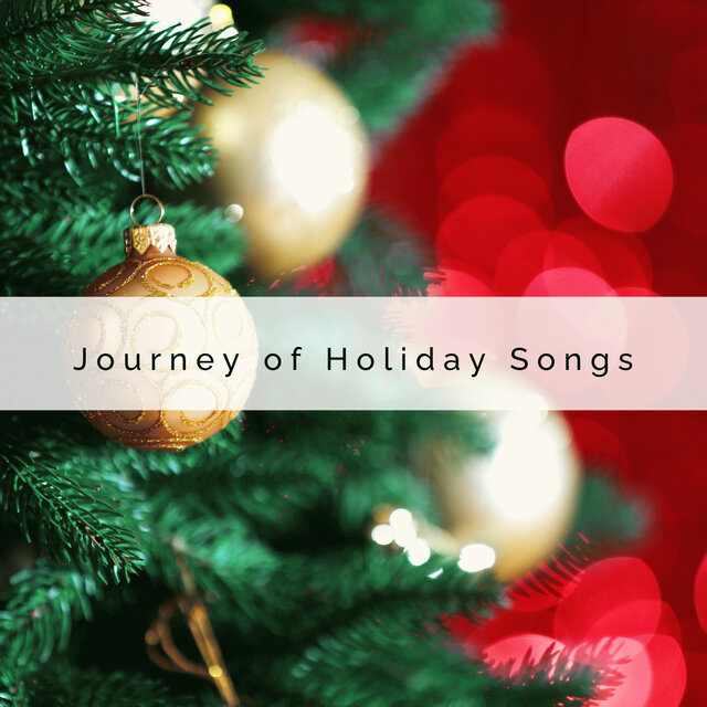 1 0 1 Journey of Holiday Songs