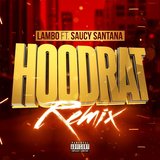 Hoodrat Remix (feat. Saucy Santana) (Remix)