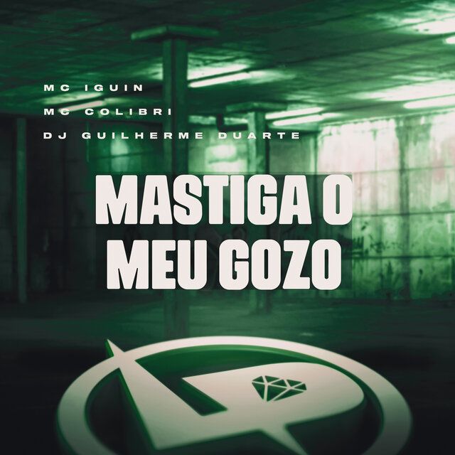 Mastiga o Meu Gozo