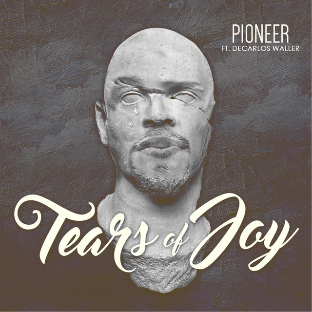 Tears of Joy (feat. Decarlos Waller)