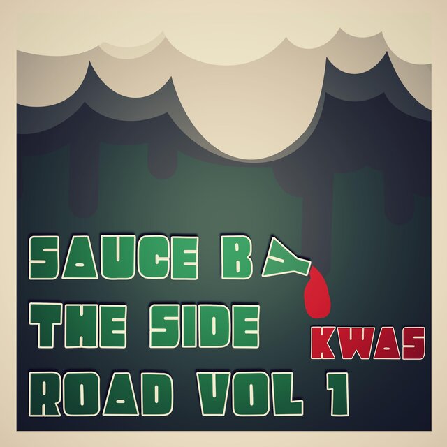 Sauce By The Side Road (Vol. 1)
