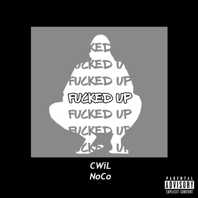 Fucked Up (feat. NoCo)