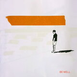 Be Well (with D'tour)