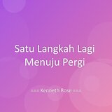 Satu Langkah Lagi Menuju Pergi